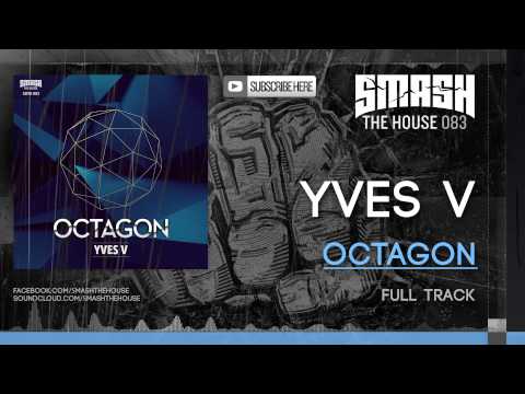 Yves V Octagon OUT NOW
