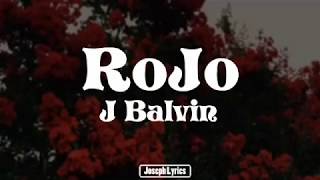 J Balvin - Rojo (Letra - )