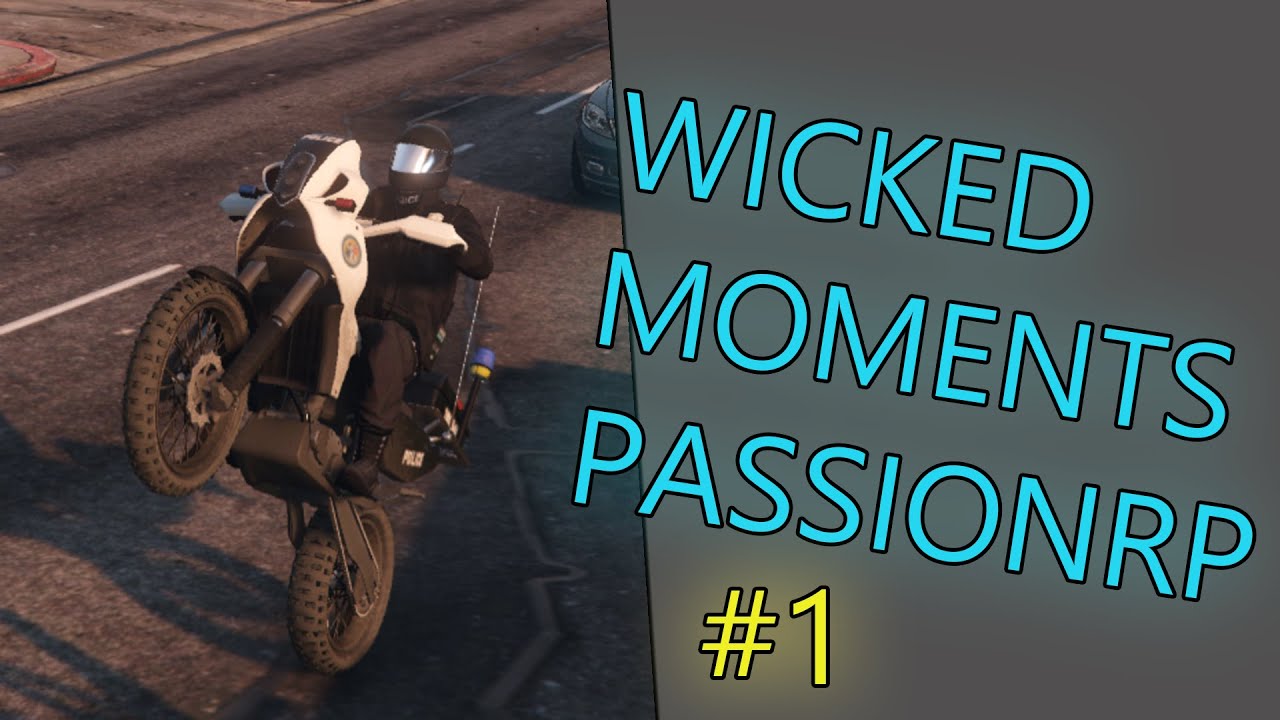 Wicked Moments in PassionRP!