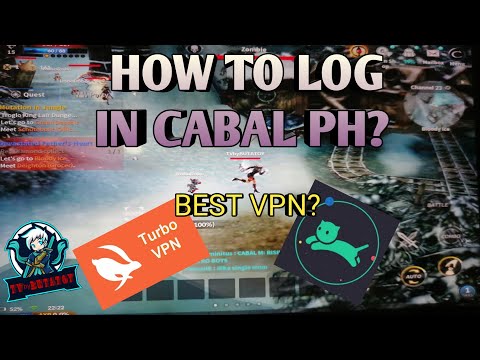 VPN FOR CABAL PH! HOW TO LOG IN CABAL PH? BEST VPN TO USE!!!