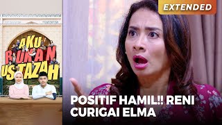 POSITIF HAMIL!! Reni Curigai Elma | AKU BUKAN USTAZAH (EPS.23) | Part 3