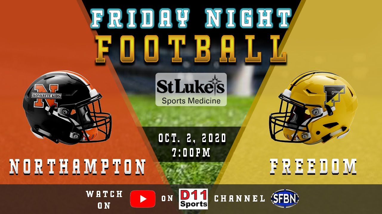 Northampton at Freedom D11 HS Football YouTube