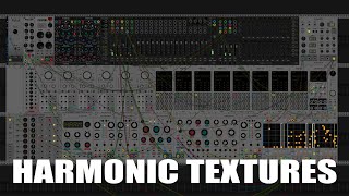 Celebrity Harmonic Textures - A VCV rack patch Profile
