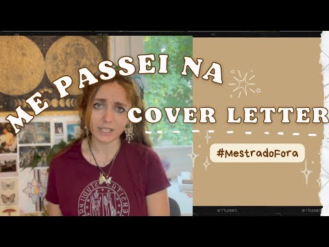 criando a CARTA DE MOTIVAÇÃO pra estudar no EXTERIOR | Mestrado Fora