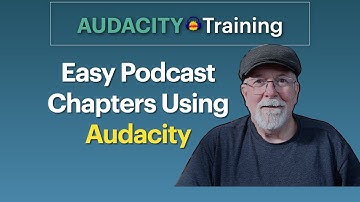 How to Create Podcast Chapters Using the Audacity Label Track