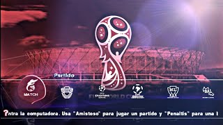 NUEVO PES PPSSPP MUNDIAL FIFA 2018 (Android/PC)