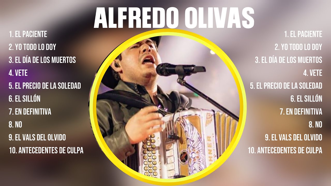 Alfredo Olivas Greatest Hits Full Album Best Old Songs All Of Time