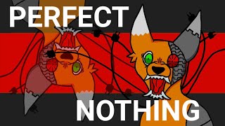 Perfect Nothing meme (warnings listed in video) [flipaclip]