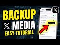 How to backup Twitter X media with phone settings - Easy Tutorial