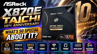 ASRock Celebrates 10-years of their TAICHI Series with the X870E Taichi 10th Anniversary motherboard