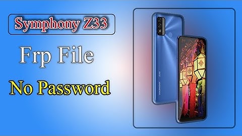 Symphony Z33 Care Flash File Without Password Free