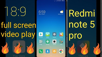REDMI Note 5 pro 18:9 full screen video play🔥🔥🔥