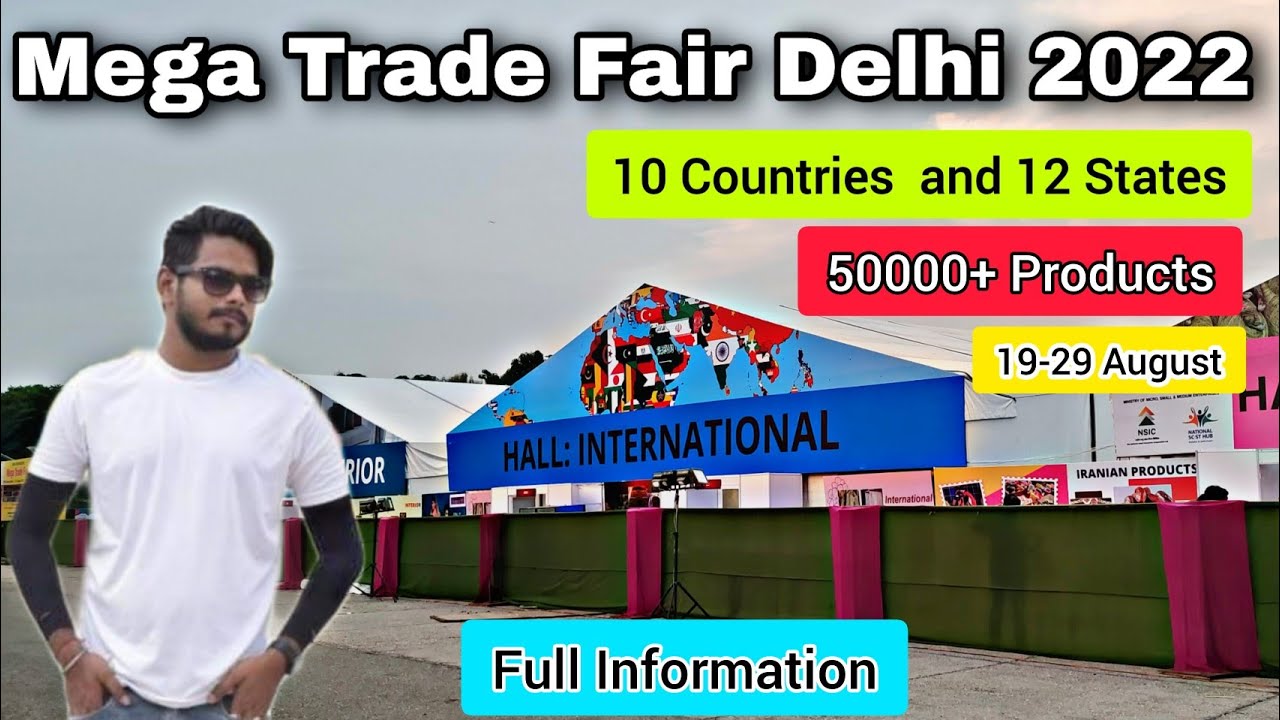 India Mega Trade Fair Delhi 2022 NSIC Okhla Exibition Ground Delhi india-mega-trade-fair-delhi-2022-nsic-okhla-exibition-ground-delhi