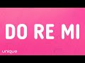 blackbear - do re mi (Lyrics)