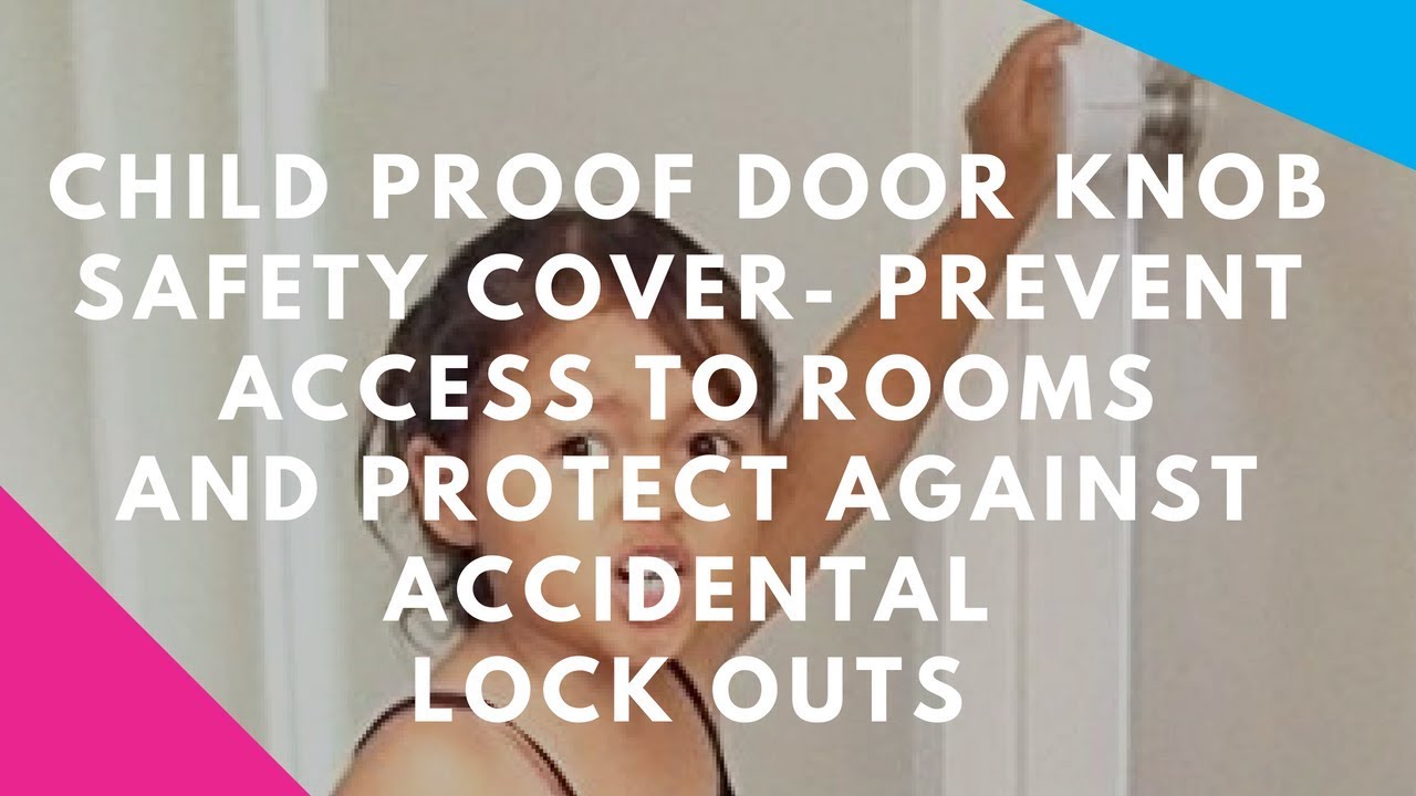 How To Child Toddler Proof Door Knob Safety Cover Safety 1st