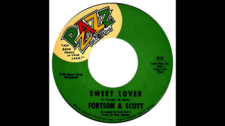 FORTSON AND SCOTT  SWEET LOVER