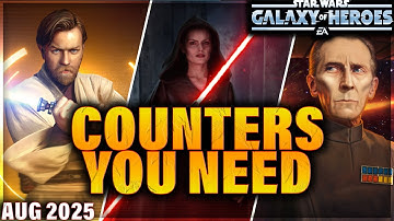 COUNTERS YOU NEED (August 2025 | 3v3) (w/ Timestamps) #swgoh #gac #galaxyofheroes #starwars