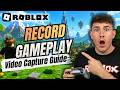 How to Record Roblox Gameplay (Step-by-Step Tutorial 2026)