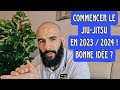 Ep 019 commencer le jiujitsu en 20232024  ces questions qui te font hsiter