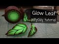 Glow Leaf Cane Poly Clay Tutorial
