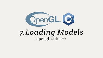 OpenGL with C++ 7: Loading Models