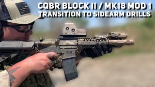 The Mk18 Mod 1/CQBR Block II SOPMOD Clone: Shooting Drills