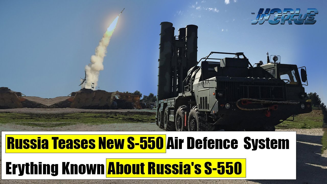 Russia's New S-550 Missile System - Everything known about the New S ...