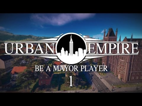 Прохождение Urban Empire #1 - Двухсотлетний мэр