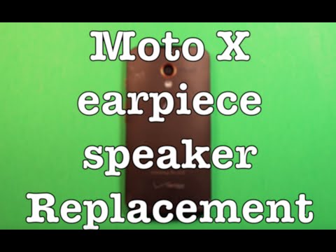 Moto X Earpiece Speaker Replacement How To Change