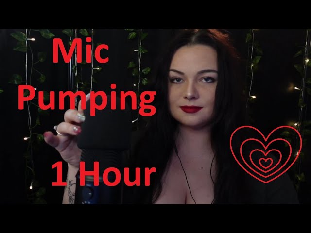 Mic Pumping ASMR - 1 Hour - For study or sleep