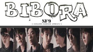 SF9 - BIBORA (비보라) Color Coded Lyrics [Han/Rom/Eng]