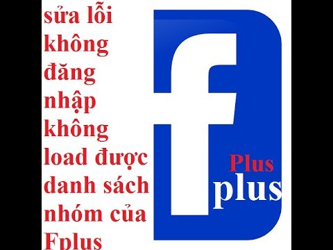 Sửa lỗi không đăng nhập được vào phần mềm Fplus và không load được danh sách nhóm | Foci