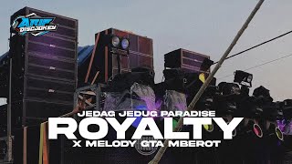 DJ ROYALTY JEDAG JEDUG PARADISE VIRAL TIKTOK | ARIF MUSIC