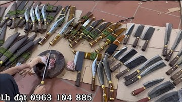 Chất lượng của nhip đỏ,lò rèn dao mèo truyền thống.tec chặt xương ống,tre già, gỗ,sắt 6,& bộ dao bếp