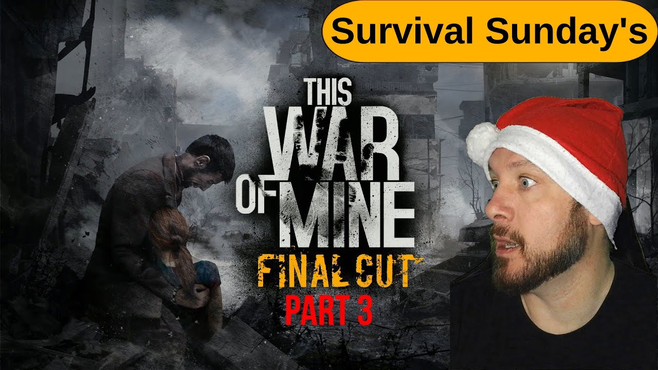 Survive Depression & Hunger? - This War of Mine