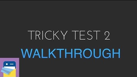 Tricky Test 2™: Genius Brain?: Complete Walkthrough & iOS Gameplay (Orangenose Studios)