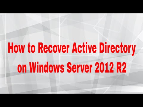 How to Recover Active Directory on Windows Server 2012 R2