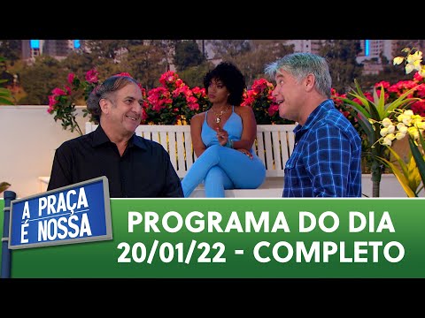A Praa Nossa (20/01/22) | Completo