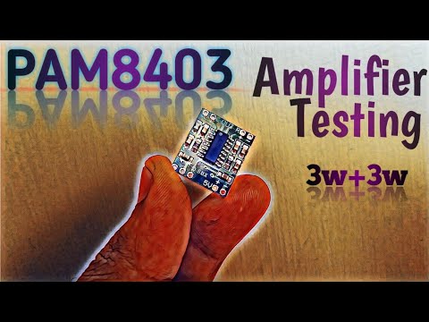 PAM8403 Amplifier Testing