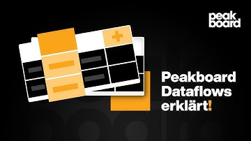 Peakboard | Peakboard Dataflows erklärt!