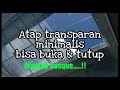 Atap kanopi sliding minimalis || atap transparan