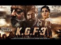 KGF: Chapter 3 - HINDI Trailer | Rocking Star Yash | Prabhas | Prashanth Neel | Sanjay D, Rashmika