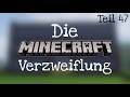 EIN NEUES GEBÄUDE? PART 2 - Die Minecraft Verzweiflung Teil 47