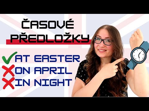 Časové předložky I At / On / In I Jednoduchá pomůcka, jak je konečně pochopit