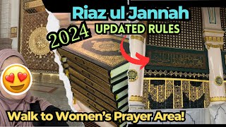 LADIES 2024 Riaz Ul Jannah Step by Step Details +Walk to Women's Prayer Area in Masjid Nabawi