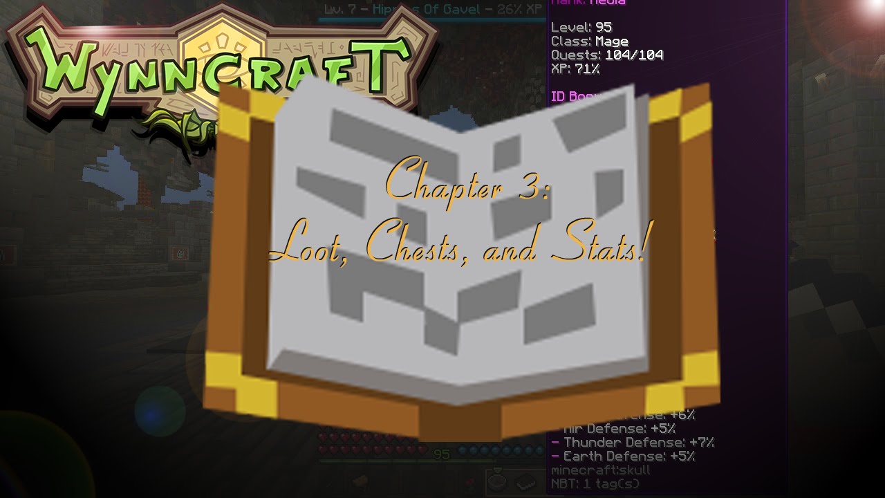 The Wynncraft Ultimate Player Guide Chapter 3 Loot, Chests, And Stats