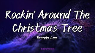 Rockin' Around The Christmas Tree -  Brenda Lee (Instrumental)