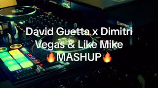 David Guetta x Dimitri Vegas & Like Mike MASHUP