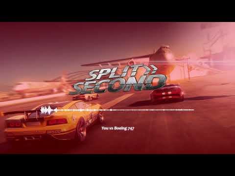 Split/Second Velocity - OST - You vs Boeing 747 [FULL THEME ]