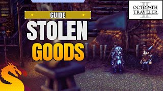 Stolen Goods Quest Guide - OCTOPATH TRAVELER 2